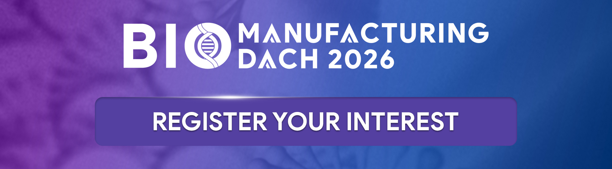 Register Your Interest - BioManufacturing DACH 2026